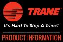 Click here to View Trane Product Informaiton